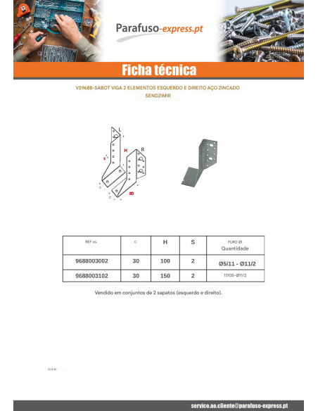 Conjunto 2 suporte para vigas esquerda direita sendzimir 30X150