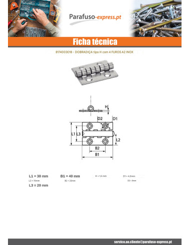 Dobradiça Tipo H 4 orifícios Aço inoxidável A2 30X40