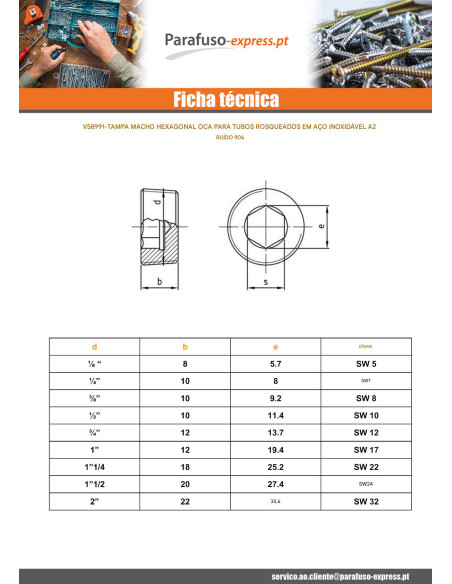 Tampão de parafuso macho hexagonal oco 10X9,2 chave de 8 3/8" Aço inoxidável A2