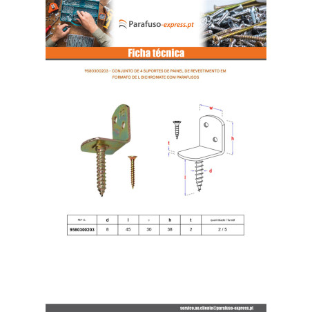 Conjunto de 4 suportes em forma de L para painéis de tecido. com parafuso 30X2 Dicromato