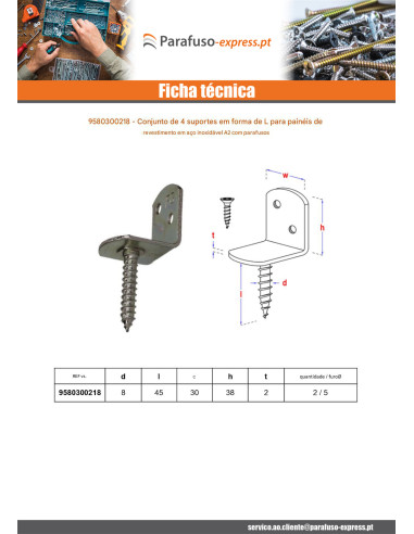 Conjunto de 4 suportes em forma de L para painéis de tecido. com parafuso 30X2 Aço inoxidável A2