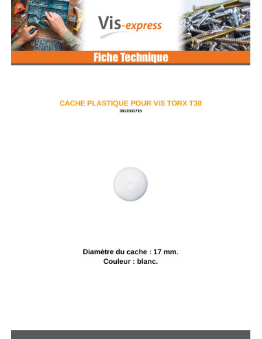 Tampa para Cabeça de Parafuso TORX T30 diâmetro da cabeça 17 Polietileno branco
