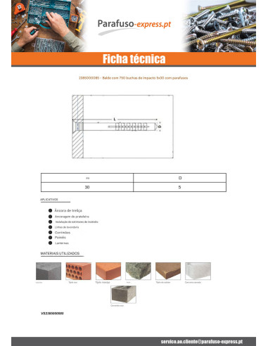 Balde de 750 Bucha de golpe com PARAFUSO 5X30 Aço zinco branco