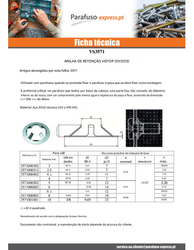 Rondela RETENÇÃO VISTOP 8 REF91080132 Aço zinco branco