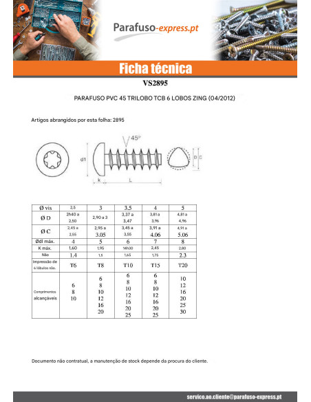 Parfuso de pvc TRILOBE cabeça cilíndrica panela TORX T15 4X16 Perno 45 Aço zinco branco