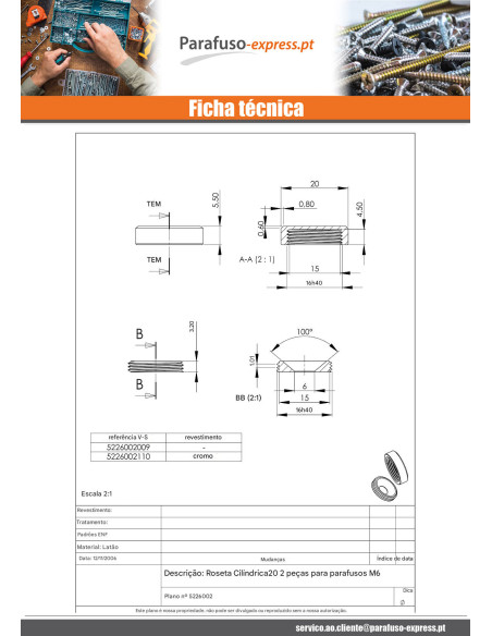 Tampa de proteção cilíndrica ou tapa parafuso (1 tampa de proteção e 1 anilha de parafuso) Bronze EDUCADO DIAM20
