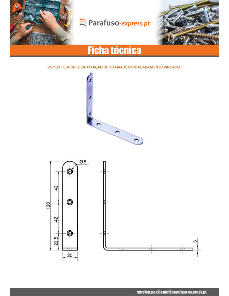Cantoneira de fixação comprido 90 120X20X3 Aço zinco branco